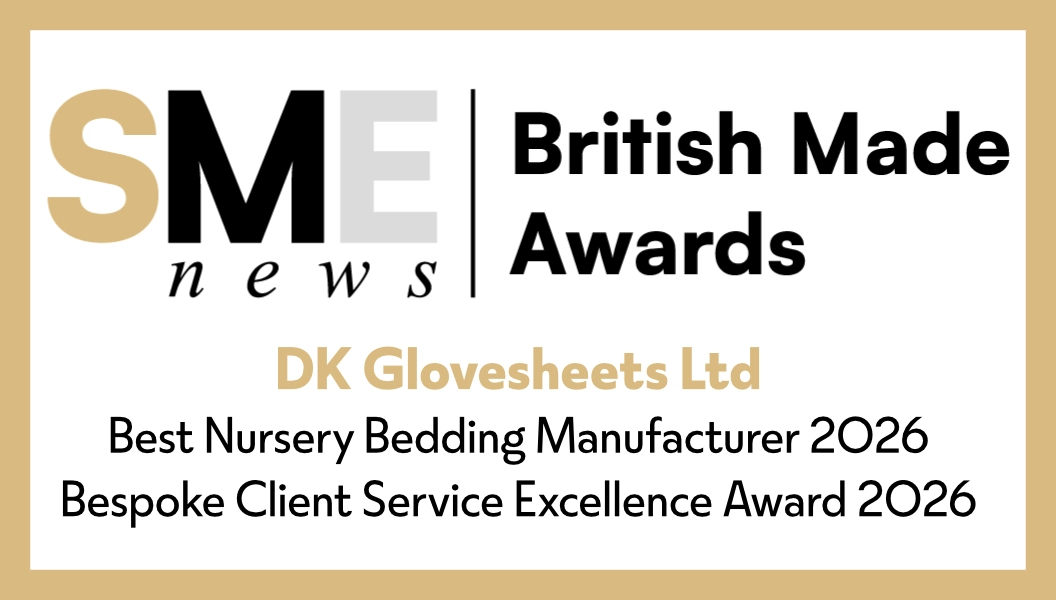 DK Glovesheets Ltd Best Nursery Bedding Manufacturer 2026 Bespoke Client Service Excellence Award 2026